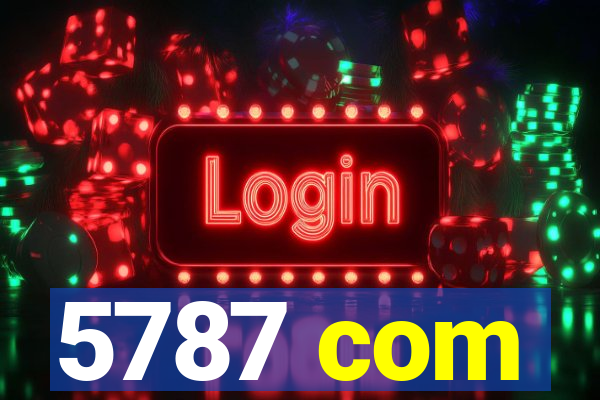 5787 com